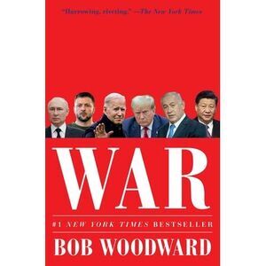 War -- Bob Woodward